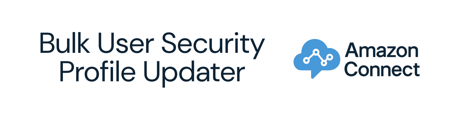 Amazon Connect Bulk User Security Profile Updater